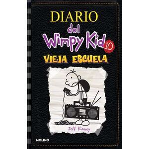 Vieja Escuela / Old School -- Jeff Kinney